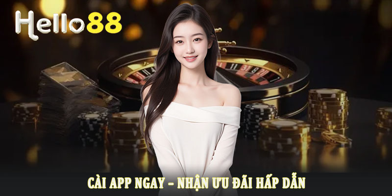 Hướng dẫn từng bước tải app Hello88 và cài đặt về điện thoại