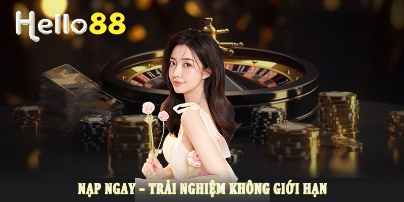 Những phương thức nạp tiền Hello88 thông dụng nhất Những phương thức nạp tiền Hello88 thông dụng nhất
