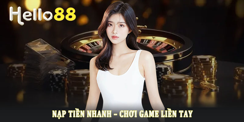 Mẹo giúp nạp tiền Hello88 dễ dàng và an toàn hơn Mẹo giúp nạp tiền Hello88 dễ dàng và an toàn hơn