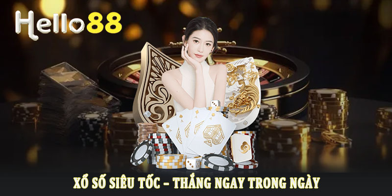 Xổ số siêu tốc: Quay nhanh và thưởng ngay Xổ số siêu tốc: Quay nhanh và thưởng ngay